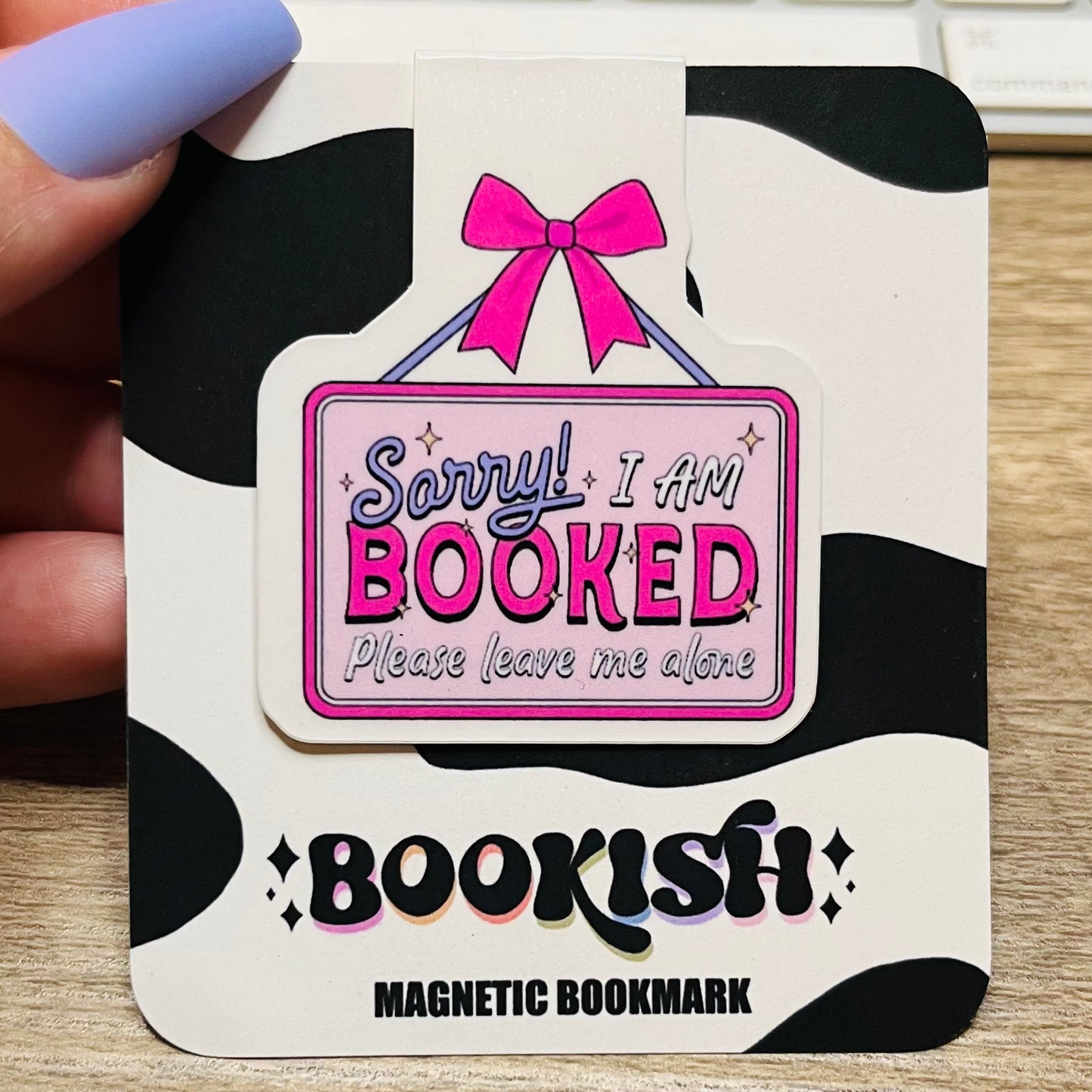 Sorry I Am Booked Magnetic Bookmark