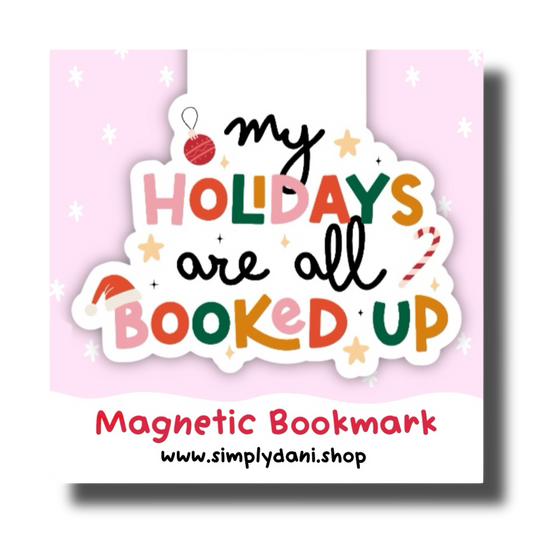 Holidays All Booked Up | Magnetic Bookmark