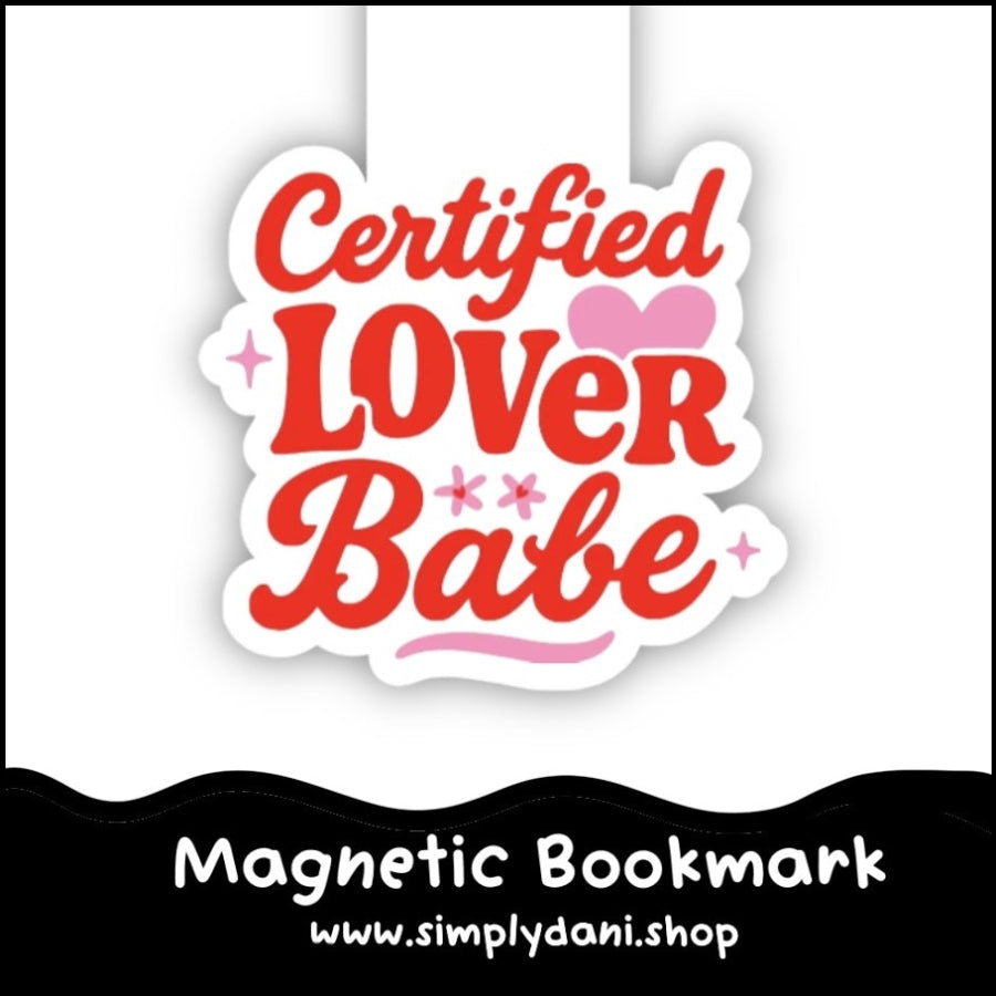 Certified Lover Babe | Magnetic Bookmark